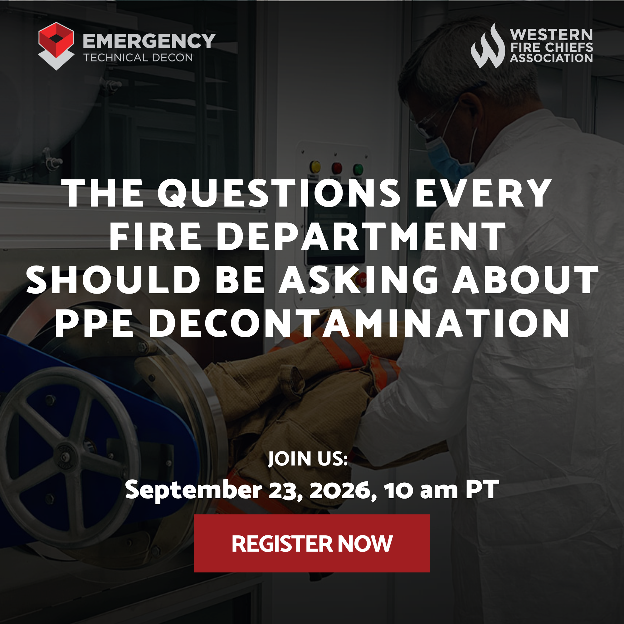 Featured image for “WFCA + ETD Webinar: Advancing Firefighter PPE Decontamination”